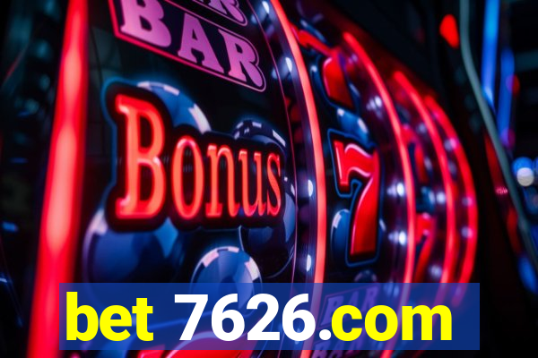 bet 7626.com